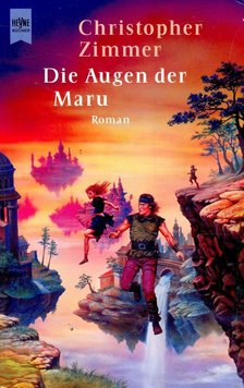 ZIMMER, CHRISTOPHER - Die Augen der Maru [antikvár]