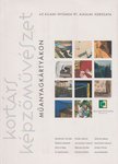 Kortárs képzőművészet műanyagkártyákon [antikvár]