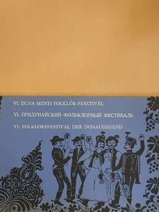 VI. Duna Menti Folklór Fesztivál [antikvár]