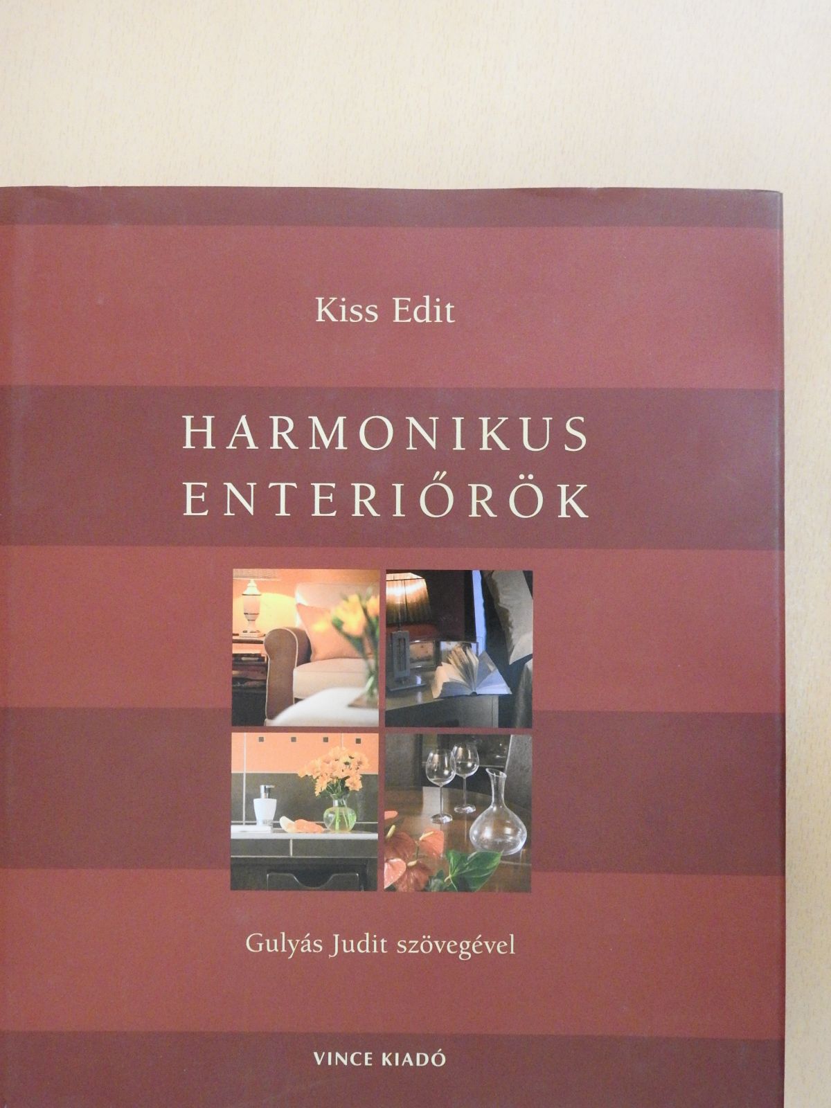 Gulyás Judit - Harmonikus enteriőrök (dedikált példány) [antikvár]
