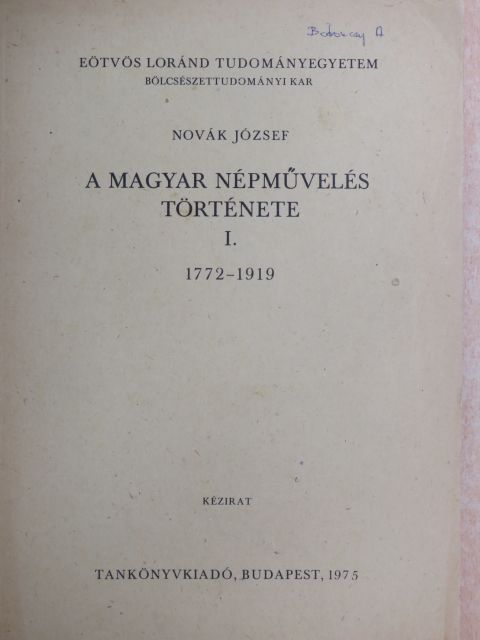 Novák József - A magyar népművelés története I. [antikvár]