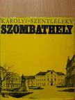 Károlyi Antal - Szombathely [antikvár]