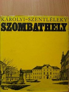 Károlyi Antal - Szombathely [antikvár]