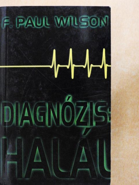 Bill Pronzini - Diagnózis: halál [antikvár]