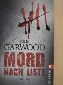 Julie Garwood - Mord nach Liste [antikvár]
