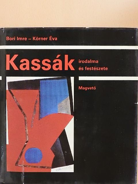 Bori Imre - Kassák irodalma és festészete [antikvár]