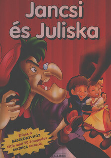 Sarkadi Péter (szerk.) - Jancsi és Juliska [antikvár]