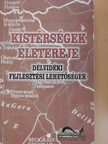 Csanádi Attila - Kistérségek életereje [antikvár]