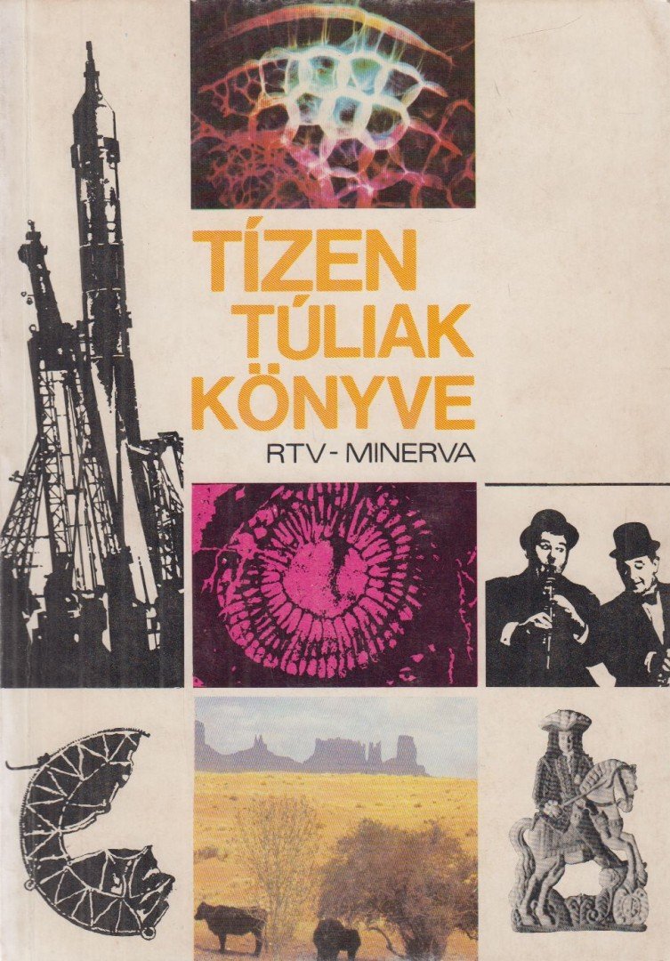 Egyed László, Takács Vera - Tízen túliak könyve [antikvár]