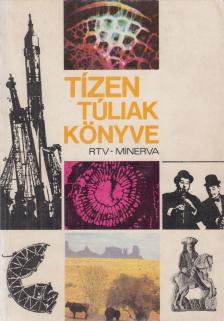 Egyed László, Takács Vera - Tízen túliak könyve [antikvár]