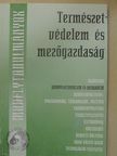 Ángyán József - Természetvédelem és mezőgazdaság [antikvár]
