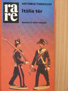 Antonio Tabucchi - Itália tér [antikvár]