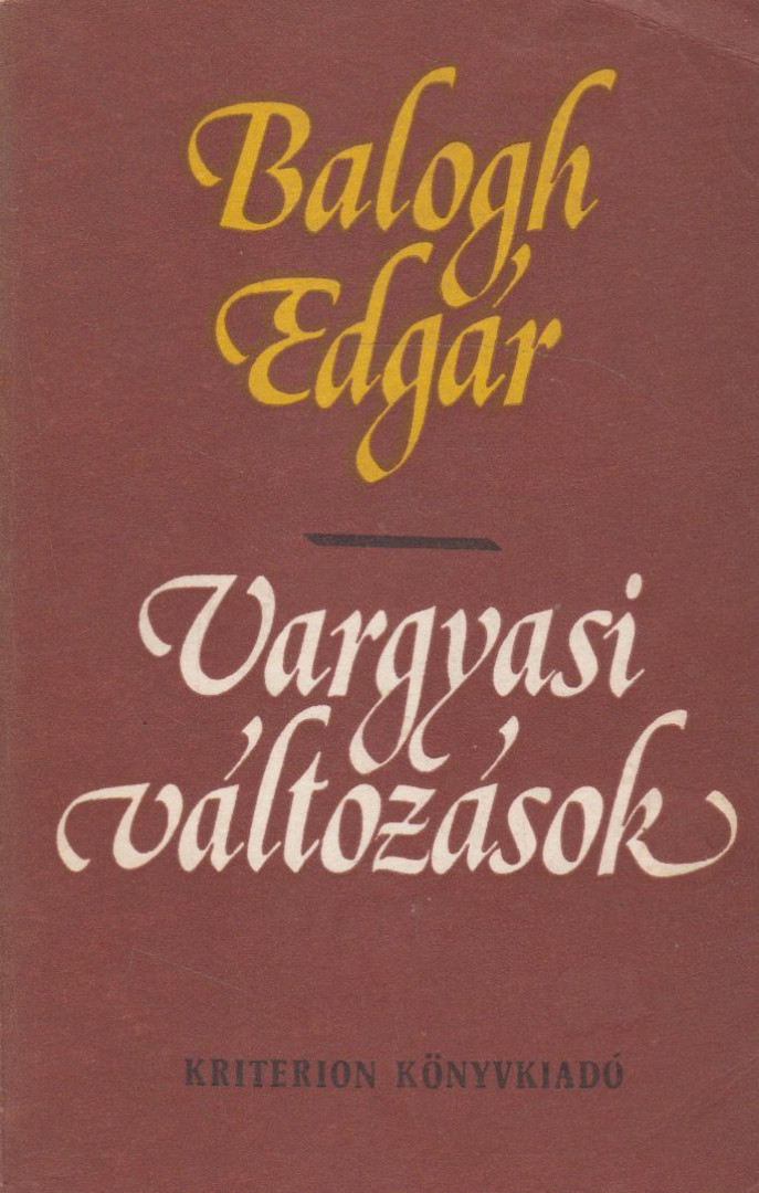 BALOGH EDGÁR - Vargyasi változások (dedikált) [antikvár]