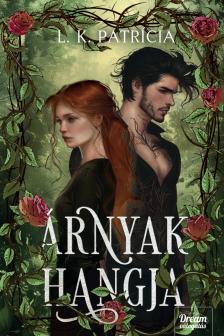 L. K. Patrícia - Árnyak hangja [eKönyv: epub, mobi]
