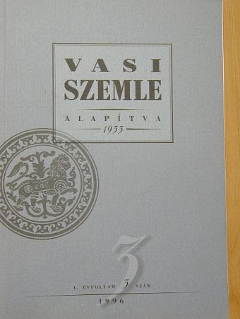 Bakay Kornél - Vasi Szemle 1996/3. [antikvár]