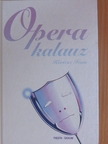 Kertész Iván - Operakalauz [antikvár]