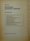 Hir Alajos - Építőipari számtan-mértan [antikvár]