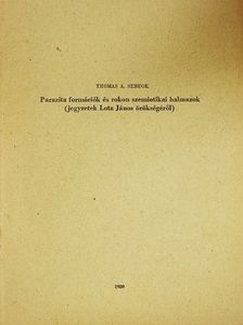Thomas A. Sebeok - Parazita formációk és rokon szemiotikai halmazok [antikvár]