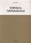 Borus Rózsa - Topolya népszokásai [antikvár]