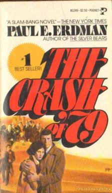Erdman, Paul E. - The Crash of '79 [antikvár]
