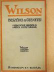Wilson - Wilson beszédei és üzenetei [antikvár]