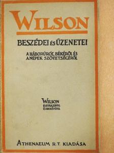 Wilson - Wilson beszédei és üzenetei [antikvár]