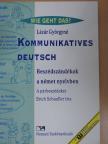 Erich Schaufler - Kommunikatives Deutsch [antikvár]