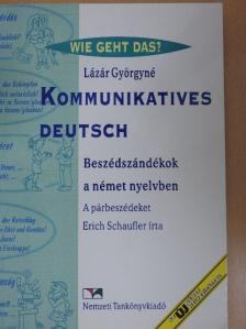 Erich Schaufler - Kommunikatives Deutsch [antikvár]