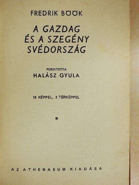 Fredrik Böök - A gazdag és a szegény Svédország [antikvár]