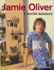 Jamie Oliver - A pucér szakács [antikvár]