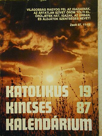 Béky Gellért - Katolikus Kincses Kalendárium 1987 [antikvár]