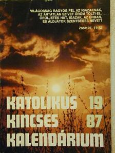 Béky Gellért - Katolikus Kincses Kalendárium 1987 [antikvár]