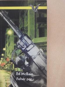 Ed McBain - Fehér por [antikvár]