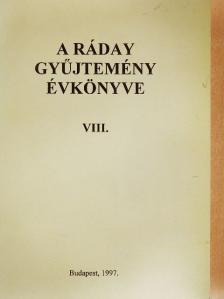 Beliczay Angéla - A Ráday gyűjtemény évkönyve VIII. [antikvár]