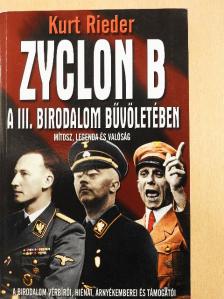 Géczi Zoltán - Zyclon B - A III. Birodalom bűvöletében [antikvár]