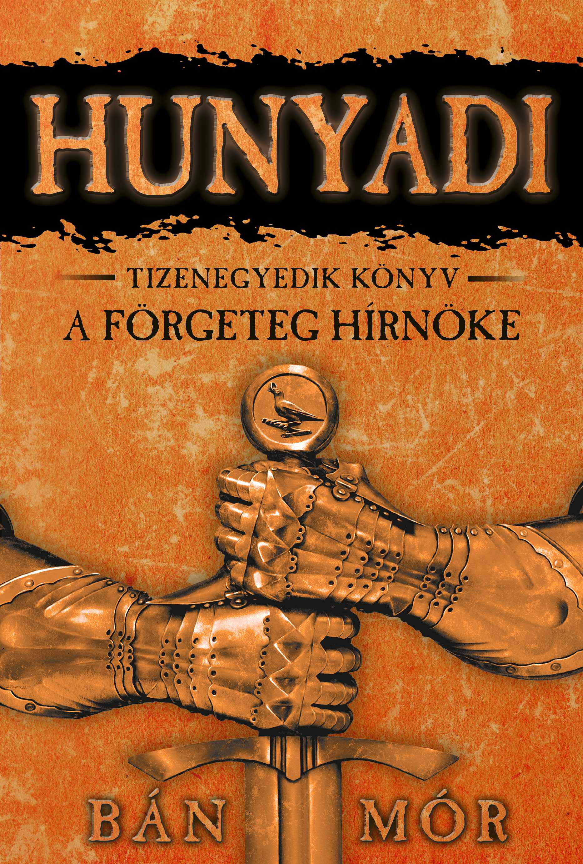 BÁN MÓR - A förgeteg hírnöke