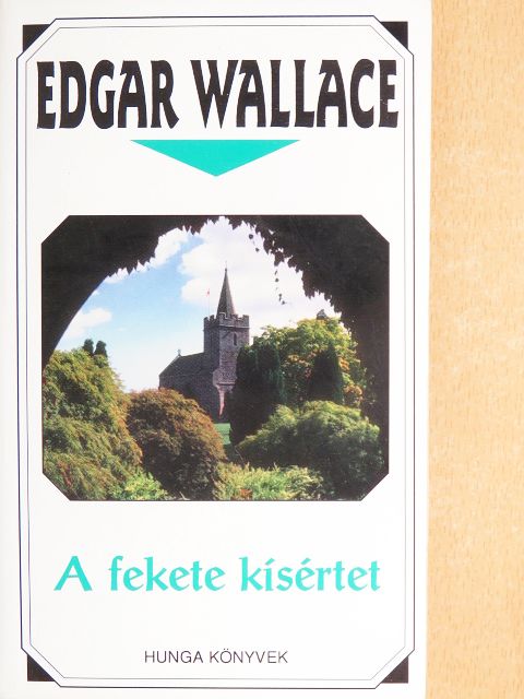 Edgar Wallace - A fekete kísértet [antikvár]