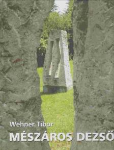 Wehner Tibor - Mészáros Dezső [antikvár]