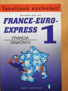 Michel Soignet - France-Euro-Express 1. - Tankönyv [antikvár]
