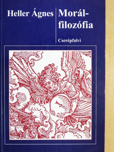 Heller Ágnes - Morálfilozófia [antikvár]