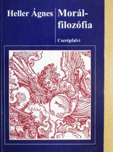 Heller Ágnes - Morálfilozófia [antikvár]