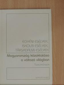 Borbola István - Egyéni esélyek, iskolai esélyek, társadalmi esélyek [antikvár]