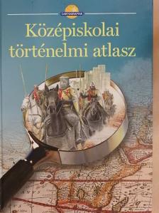 Középiskolai történelmi atlasz [antikvár]