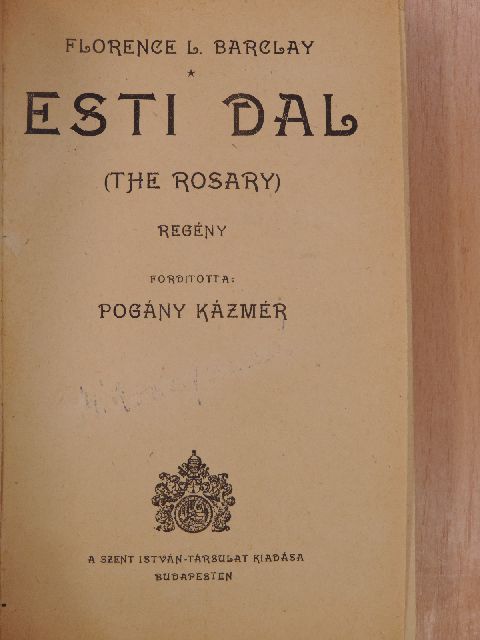 Florence L. Barclay - Esti dal [antikvár]