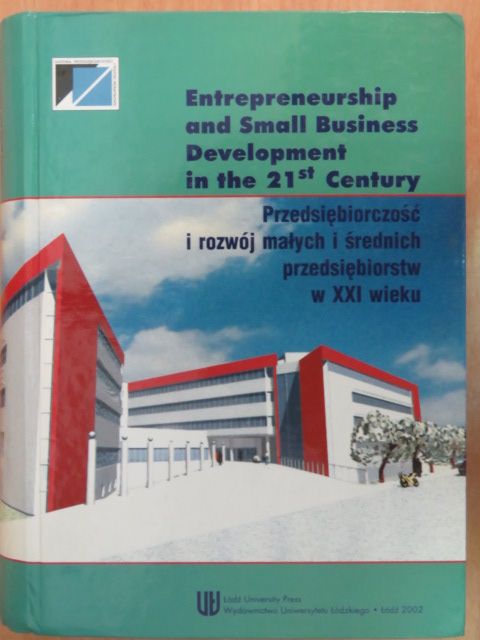 Bogdan Gregor - Entrepreneurship and Small Business Development in the 21st Century/Przedsiebiorczosc i rozwój malych i srednich przedsiebiorstw w XXI wieku [antikvár]