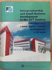 Bogdan Gregor - Entrepreneurship and Small Business Development in the 21st Century/Przedsiebiorczosc i rozwój malych i srednich przedsiebiorstw w XXI wieku [antikvár]