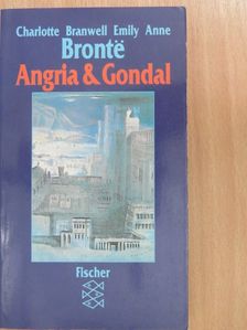 Anne Brontë - Angria & Gondal [antikvár]