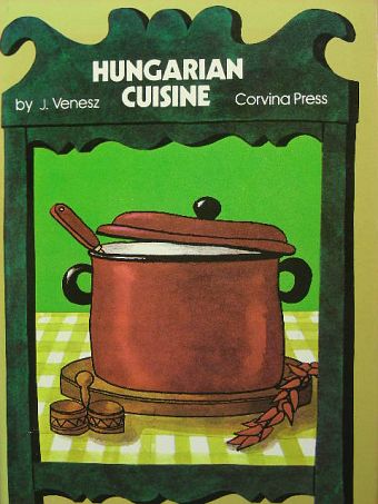 Venesz József - Hungarian Cuisine [antikvár]