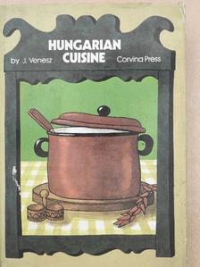 Venesz József - Hungarian Cuisine [antikvár]