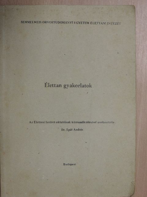 Élettan gyakorlatok [antikvár]